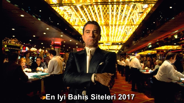 En Iyi Bahis Siteleri 2017 ve Casino filmi
